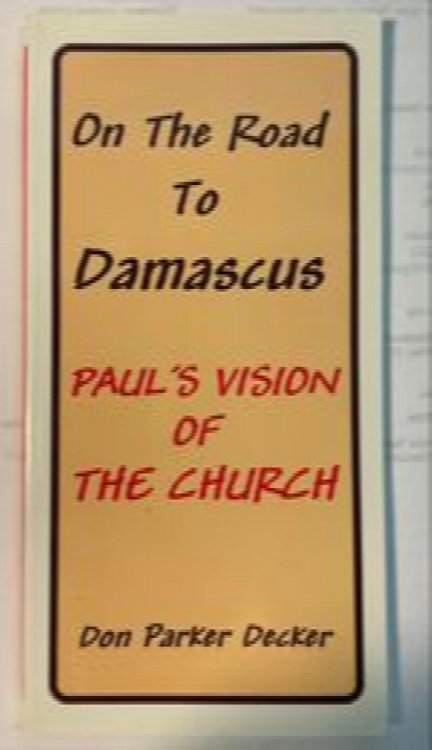 On The Road To Damascus: Paul's Vision O The Church