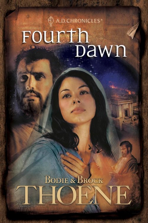 Fourth Dawn (A. D. Chronicles, Book 4)