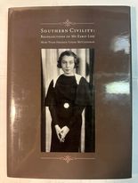Southern Civility: Recollections of My Early Life