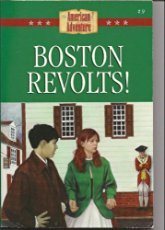 Boston Revolts (The American Adventure)