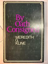 By Oath Consigned: A Reinterpretation of the Covenant Signs of Circumcision and Baptism