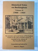 Historical Notes On Buckingham - Vol. II - 1900-1909