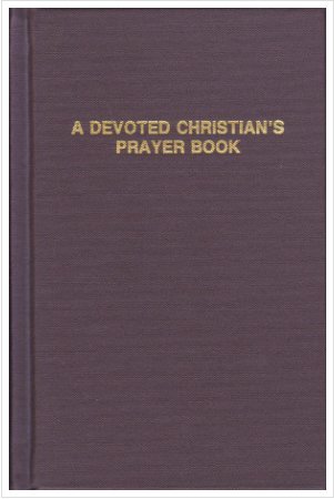 A Devoted Christian's Prayer Book