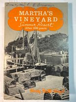 Martha's Vineyard, summer resort, after 100 years