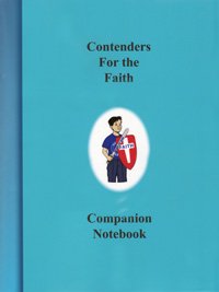 Contenders of the Faith Companion Notebook (A Handbook for Young Men)