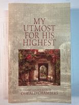 My Utmost for His Highest