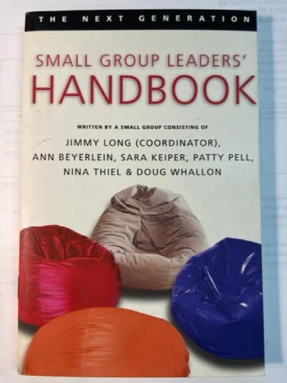 Small Group Leaders' Handbook: The Next Generation