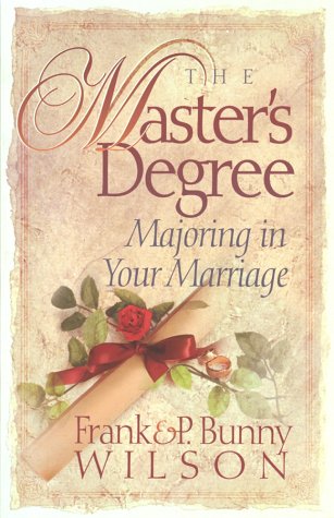 The Master's Degree: Majoring in Your Marriage