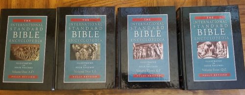 The International Standard Bible Encyclopedia: 4 Vol. Set