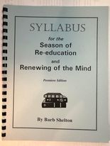 Syllabus for the Season of Re-education and Renewing of the Mind