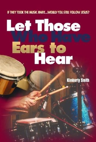 Let Those Who Have Ears to Hear
