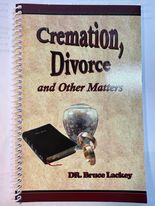Cremation, Divorce and Other Matters