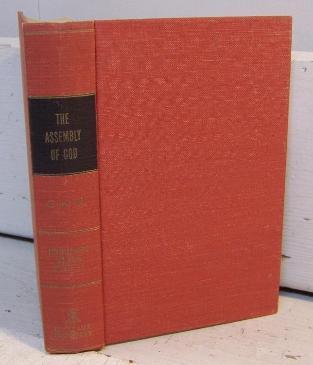 The Assembly of God (Miscellaneous Writings of C. H. Mackintosh, Vol. III)