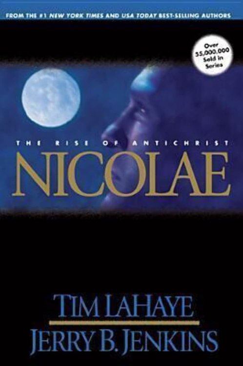 Nicolae: The Rise of Antichrist (Left Behind, Book 3)