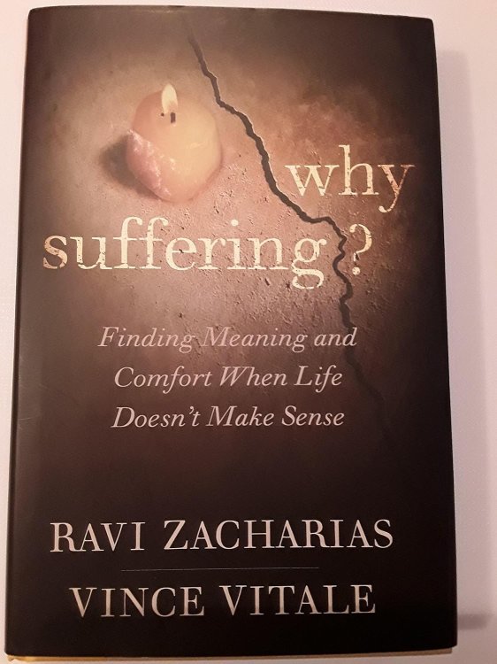 Why Suffering: Finding Meaning and Comfort When Life Doesn't Make Sense