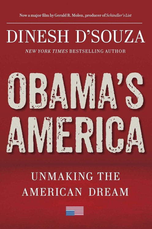 Obama's America: Unmaking the American Dream