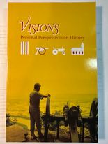 Visions: Personal Perspectives on History