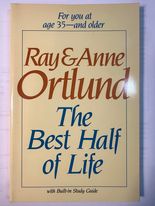 The Best Half of Life