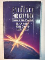 The Evidence for Creation: Examining the Origin of Planet Earth