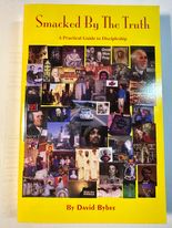 Smacked by the Truth - A Practical Guide to Discipleship