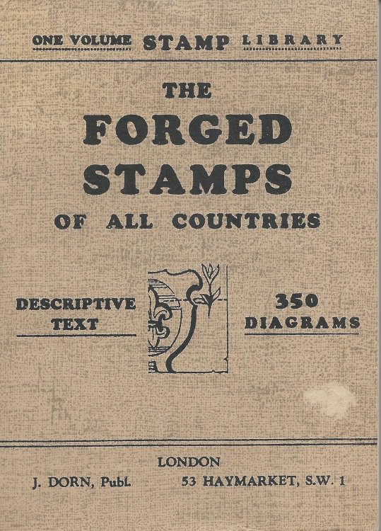 THE FORGED STAMPS OF ALL COUNTRIES