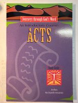 An Introductory Course: ACTS (Journeys Through God's Word)