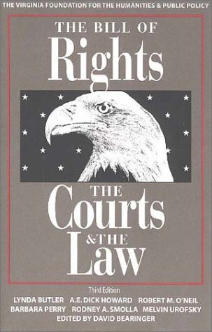 The Bill of Rights, The Courts, and the Law