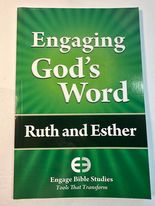 Engaging God's Word: Ruth and Esther
