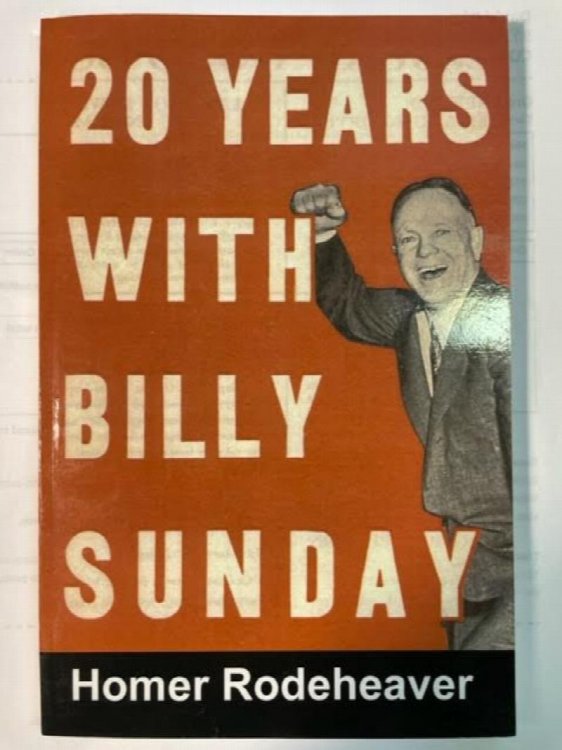20 Years With Billy Sunday