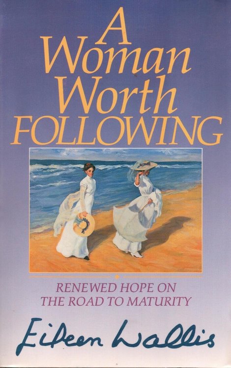 A Woman Worth Following
