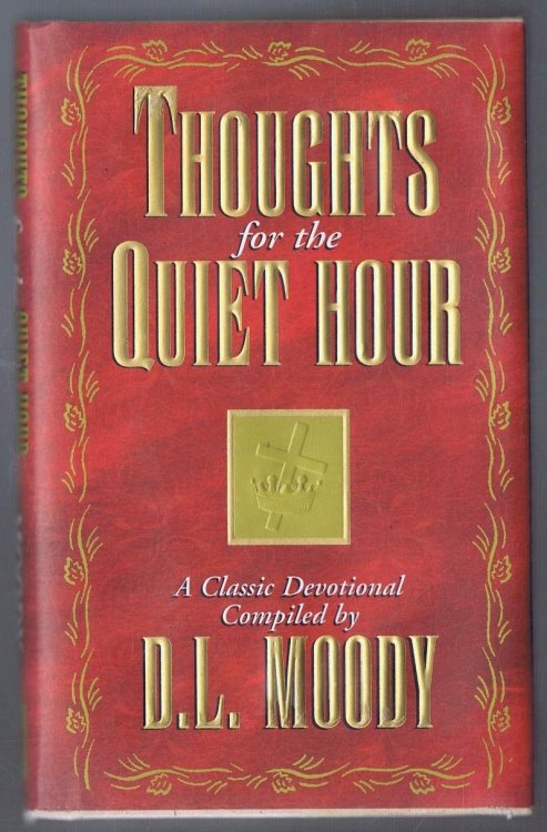 Thoughts for the Quiet Hour