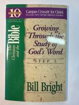 The Christian and the Bible (Ten Basic Steps Toward Christian Maturity, Step 5)