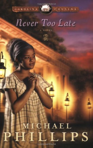 Never Too Late (Carolina Cousins #3)