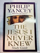The Jesus I Never Knew (Study Guide)