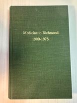 Medicine in Richmond, 1900-1975