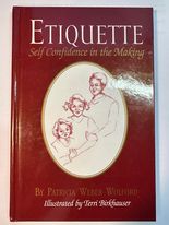 Etiquette: Self Confidence in the Making