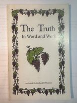 The Truth In Word and Work