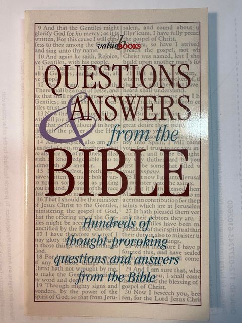 Questions and Answers from the Bible: Over 2000 Questions and Answers from the Bible