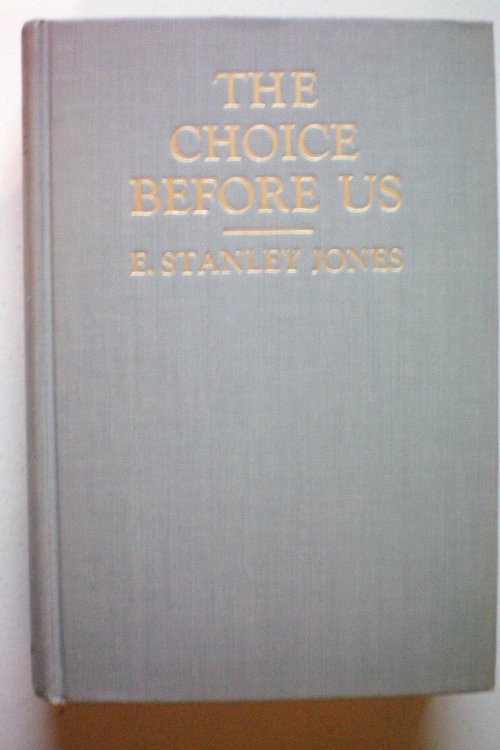 The Choice Before Us