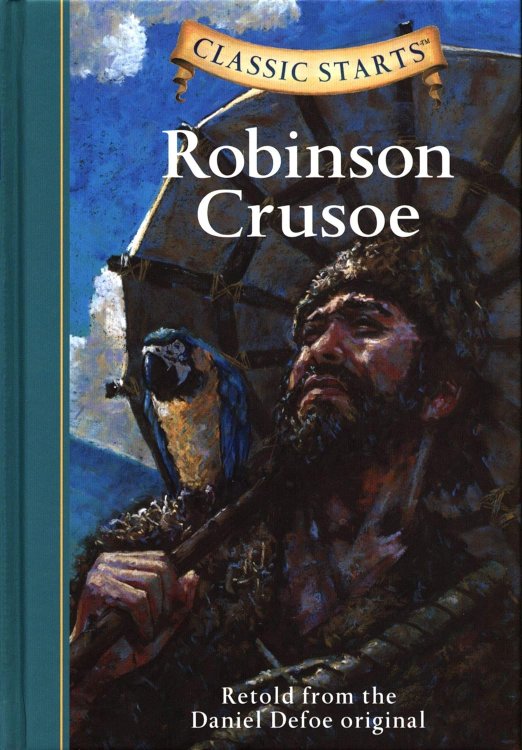 Classic Starts: Robinson Crusoe