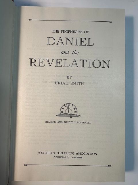 The Prophecies of Daniel and the Revelation