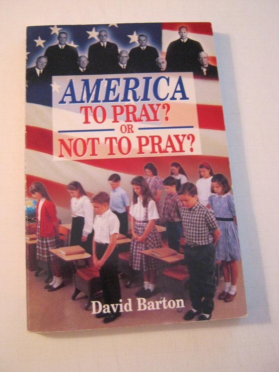America, to Pray or Not to Pray