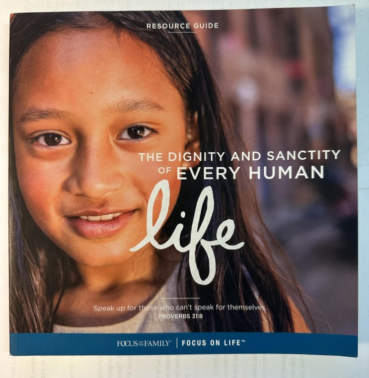 The Dignity and Sanctity of Every Human Life (Resource Guide)