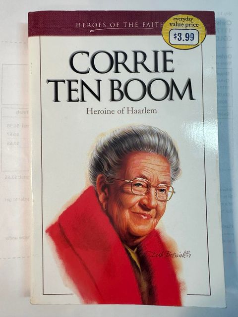 Corrie Ten Boom: Heroine of Harlem (Heroes of the Faith)