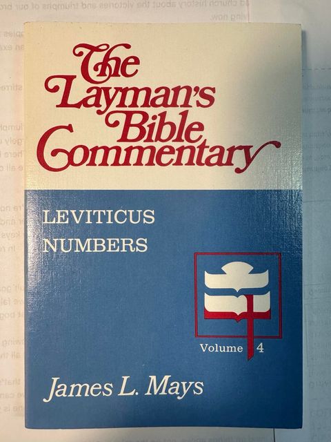 The Book of Leviticus/the Book of Numbers: Volume 4 (The Layman's Bible Commentary)