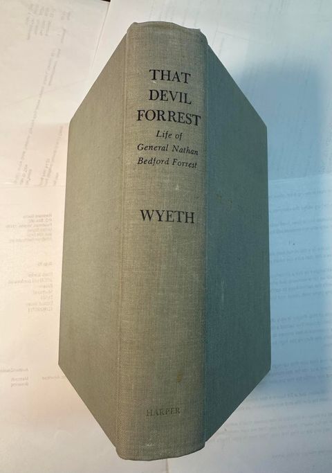 That Devil Forrest: Life of General Nathan Bedford Forrest
