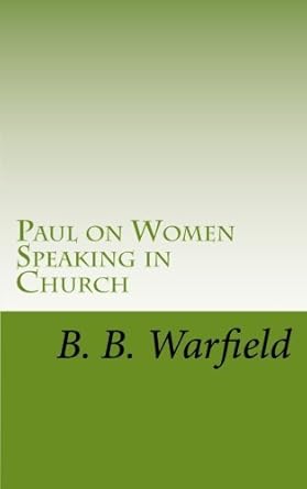 Paul on Women Speaking in Church