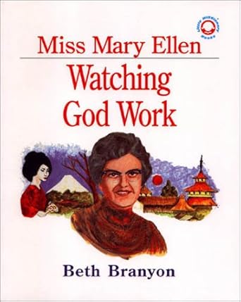 Miss Mary Ellen: Watching God work (Little missionary books)