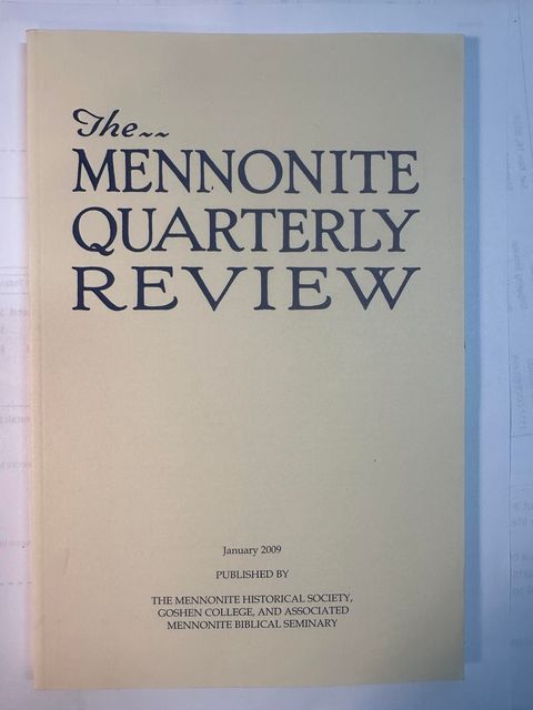 The Mennonite Quarterly Review, January 2009