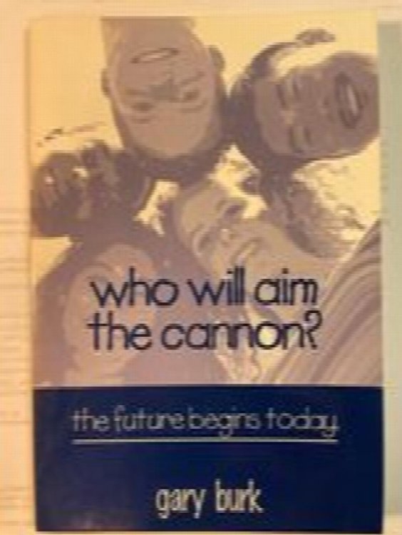 Who Will Aim the Cannon The Future Begins today